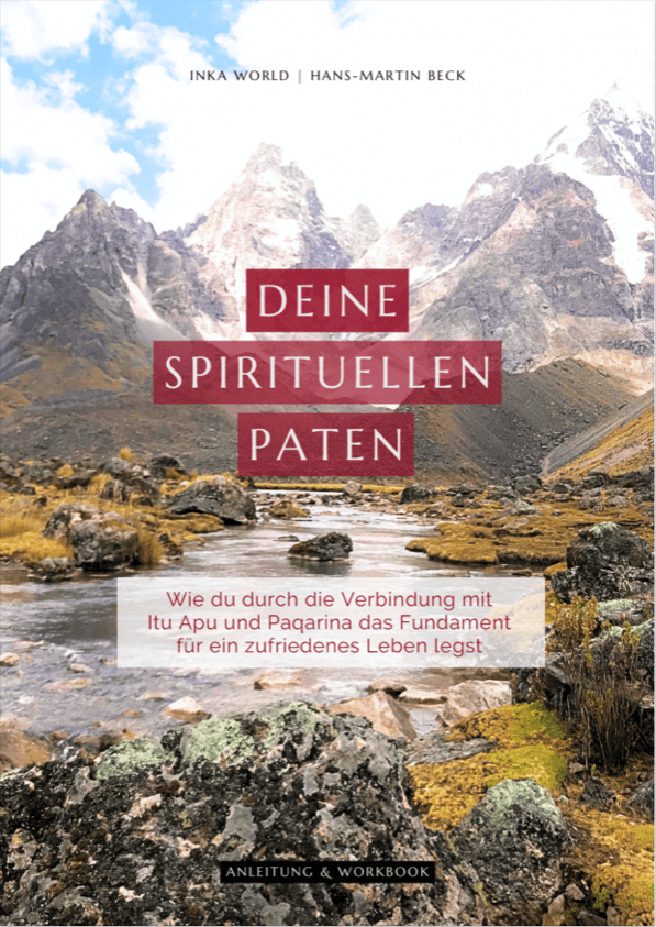 spirituelle Paten 1 Der Despacho-Kurs: Anleitung für Despacho-Zeremonien der Inkas