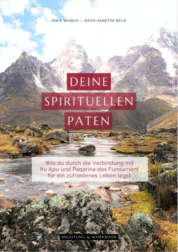 spirituelle Paten 1 Der Despacho-Kurs: Anleitung für Despacho-Zeremonien der Inkas